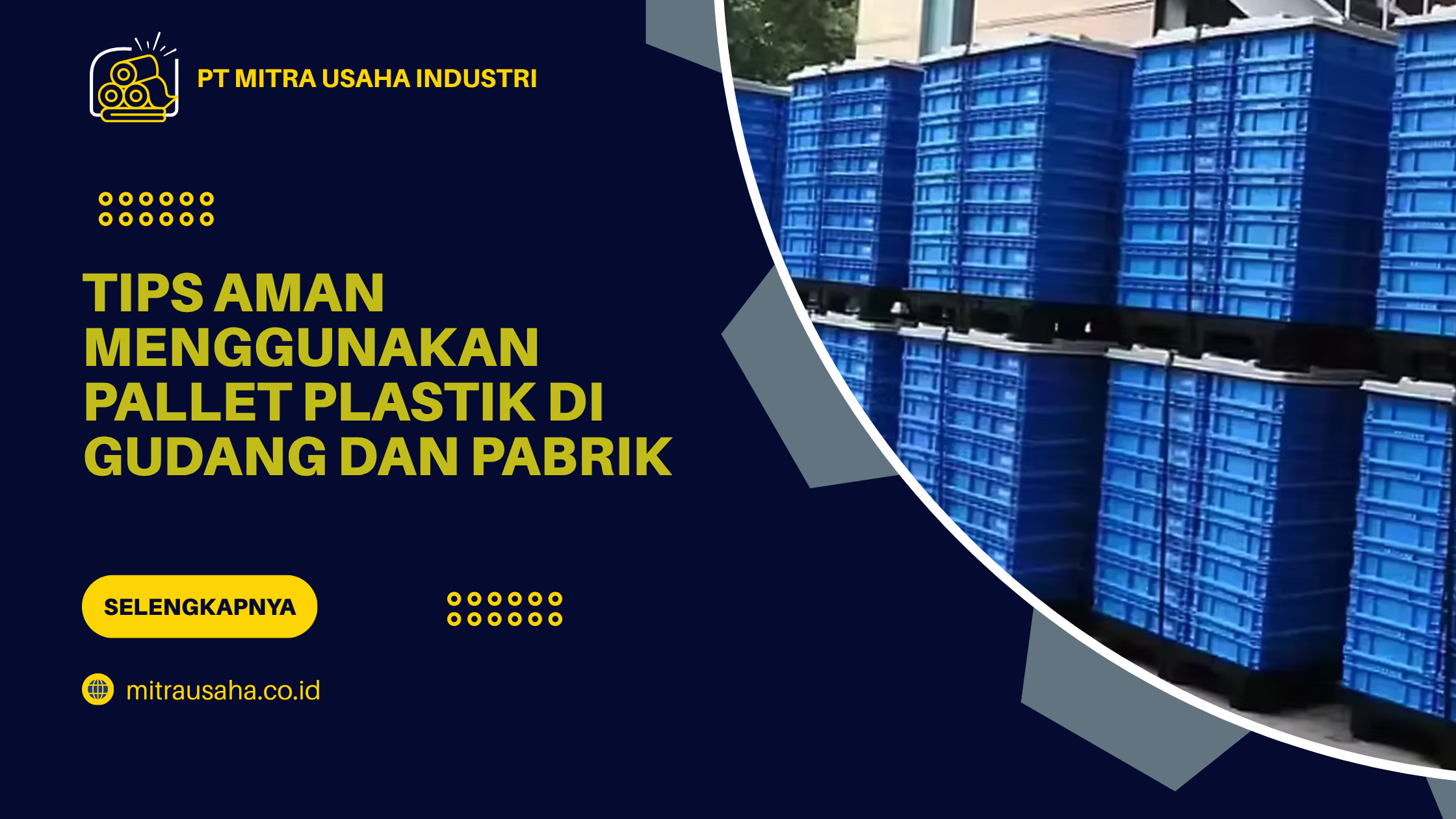 Tips Aman Menggunakan Pallet Plastik di Gudang dan Pabrik