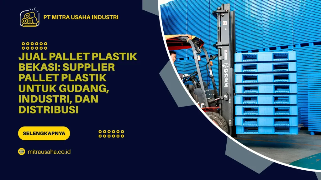 Jual Pallet Plastik Bekasi: Supplier Pallet Plastik untuk Gudang, Industri, dan Distribusi