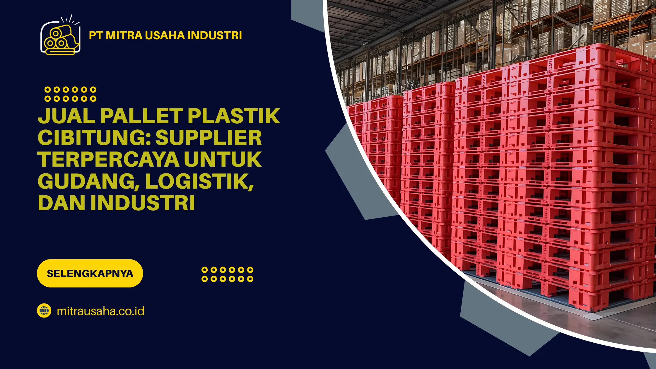 Jual Pallet Plastik Cibitung: Supplier Terpercaya untuk Gudang, Logistik, dan Industri