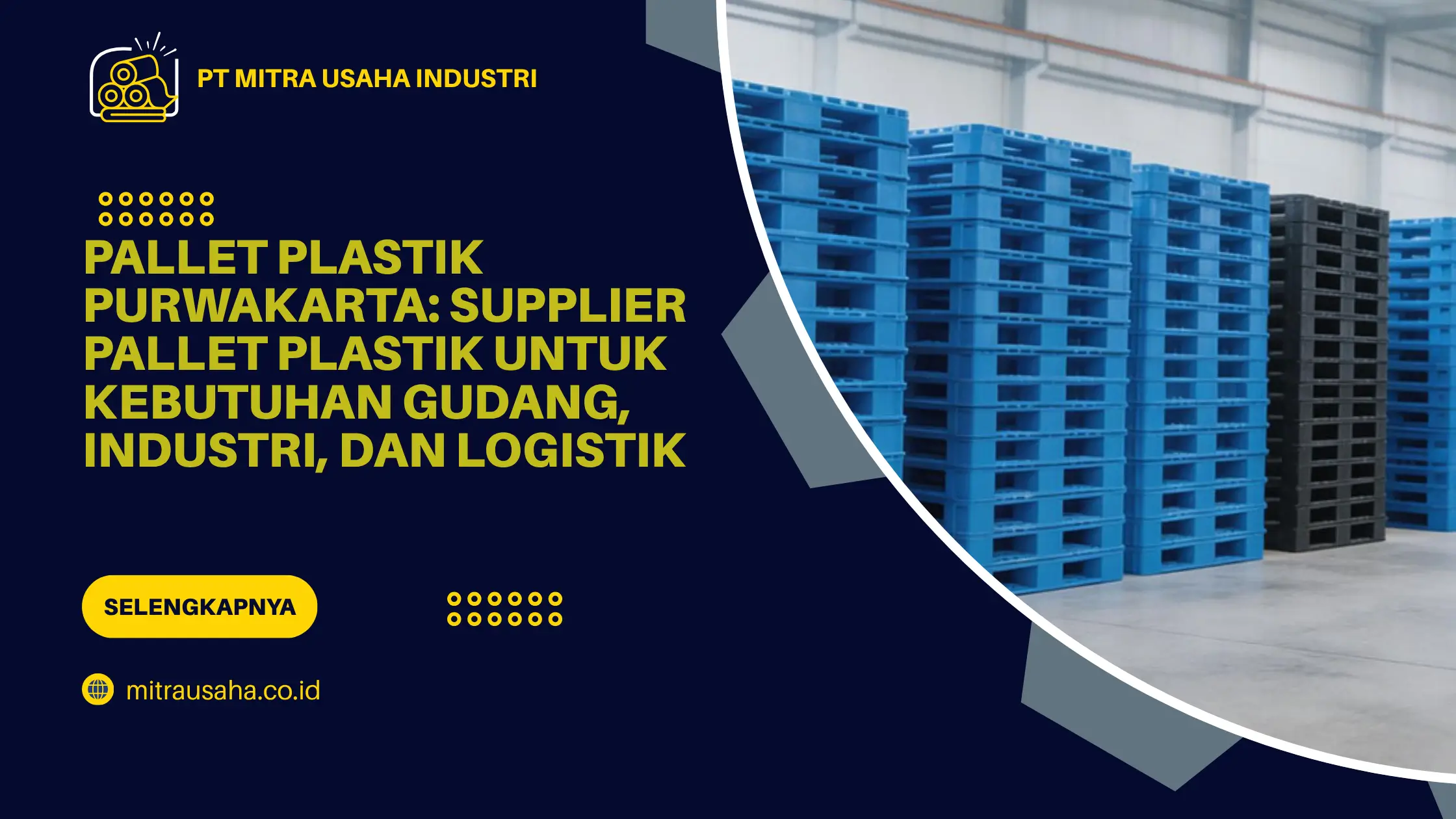 Pallet Plastik Purwakarta: Supplier Pallet Plastik untuk Kebutuhan Gudang, Industri, dan Logistik