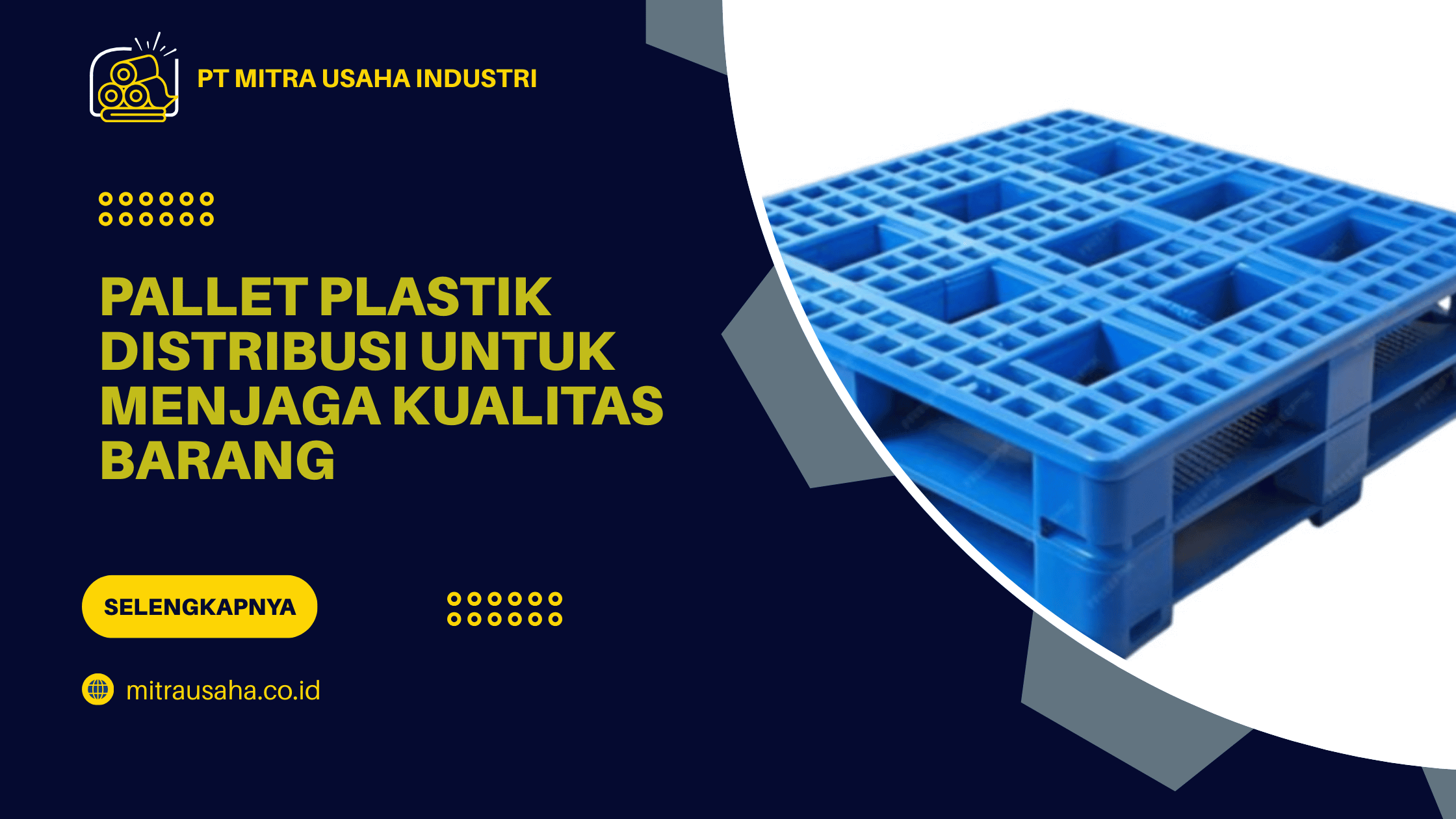 Pallet Plastik Distribusi untuk Menjaga Kualitas Barang